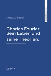 Charles Fourier: Sein Leben und seine Theorien._cover