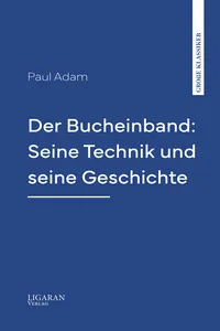 Der Bucheinband: Seine Technik und seine Geschichte_cover
