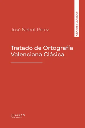 Tratado de Ortografía Valenciana Clásica