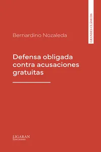 Defensa obligada contra acusaciones gratuitas_cover