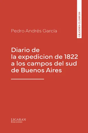 Diario de la expedicion de 1822 a los campos del sud de Buenos Aires