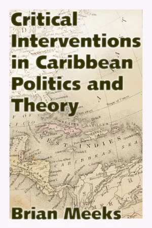 Critical Interventions in Caribbean Politics and Theory