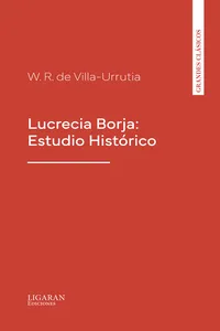Lucrecia Borja: Estudio Histórico