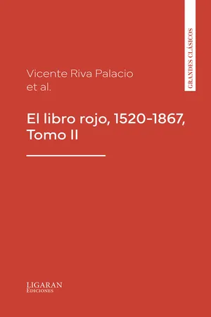 El libro rojo, 1520-1867, Tomo II