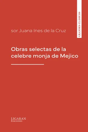 Obras selectas de la celebre monja de Mejico