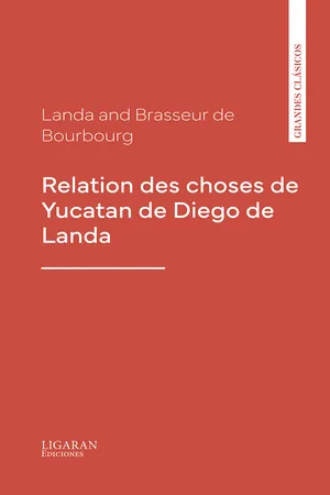 Relation des choses de Yucatan de Diego de Landa