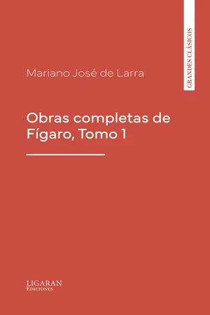 Obras completas de Fígaro, Tomo 1
