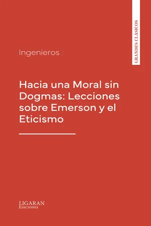 Hacia una Moral sin Dogmas: Lecciones sobre Emerson y el Eticismo
