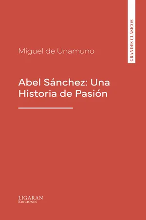 Abel Sánchez: Una Historia de Pasión