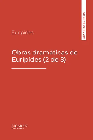Obras dramáticas de Eurípides (2 de 3)