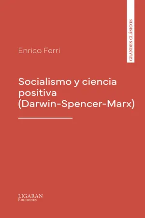 Socialismo y ciencia positiva (Darwin-Spencer-Marx)