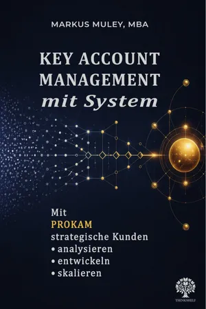 Key Account Management mit System
