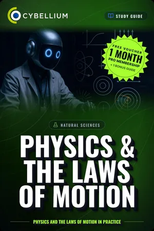 Physics and the Laws of Motion