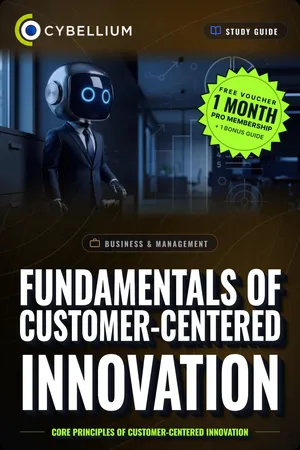 The Fundamentals of Customer-Centered Innovation