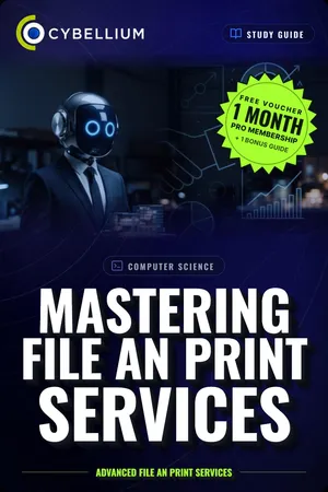 Mastering File an Print services