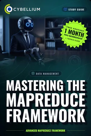 Mastering the MapReduce Framework