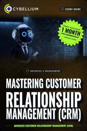 Mastering Customer Relationship Management (CRM)