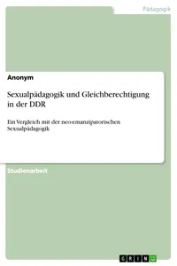 Sexualpädagogik und Gleichberechtigung in der DDR