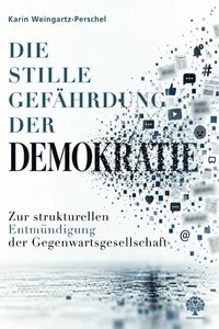Die stille Gefährdung der Demokratie_cover
