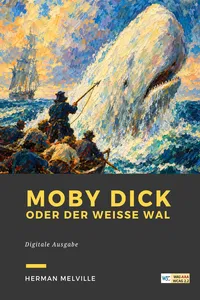 Moby Dick oder Der weiße Wal