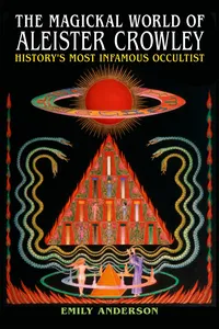 The Magickal World of Aleister Crowley_cover