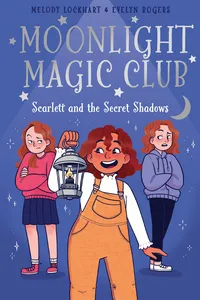 Moonlight Magic Club: Scarlett and the Secret Shadows_cover