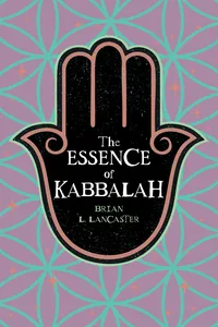 The Essence of Kabbalah