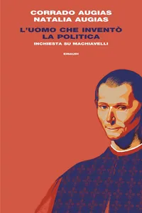 L'uomo che inventò la politica