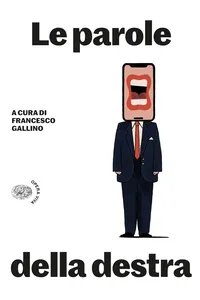 Le parole della destra