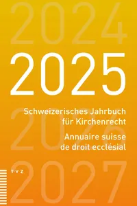 Schweizerisches Jahrbuch für Kirchenrecht / Annuaire suisse de droit ecclésial 2025_cover