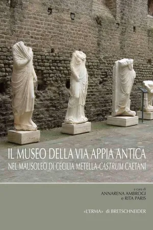 Il Museo della Via Appia