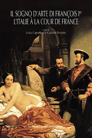 Il sogno d'arte di François Ier
