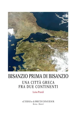 Bisanzio prima di Bisanzio