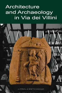 Architecture and Archaeology in Via dei Villini_cover