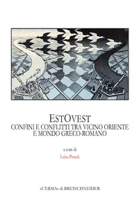 Est - Ovest: confini e conflitti fra Vicino Oriente e mondo Greco-Romano_cover