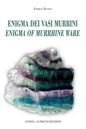 Enigma dei vasi murrini - Enigma of Murrhine Ware