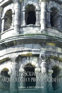 El priscilianismo. Arqueología y prosopografía_cover