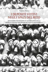I depositi votivi negli spazi del rito