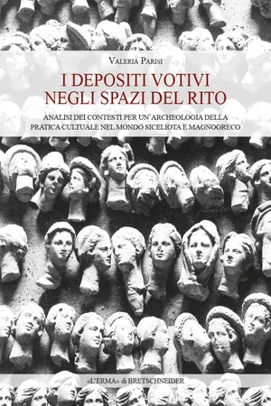 I depositi votivi negli spazi del rito