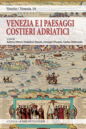 Venezia e i paesaggi costieri adriatici fra antico e contemporaneo