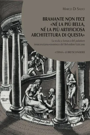 Bramante non fece nè la più bella nè la più artificiosa architettura di questa