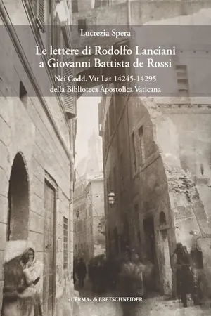 Le lettere di Rodolfo Lanciani a Giovanni Battista de Rossi