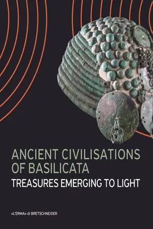 Ancient Civilisations of Basilicata. Treasures Emerging to Light