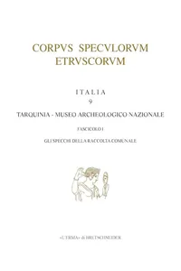 Corpus Speculorum Etruscorum. Italia, 9