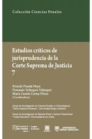 Estudios críticos de jurisprudencia de la Corte Suprema de Justicia 7