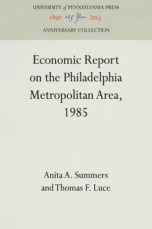 Economic Report on the Philadelphia Metropolitan Area, 1985