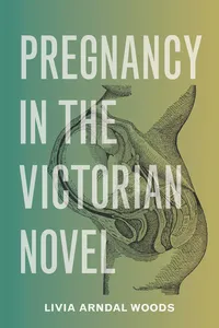 Pregnancy in the Victorian Novel_cover