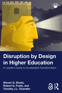 Disruption by Design in Higher Education