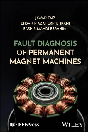 Fault Diagnosis of Permanent Magnet Machines
