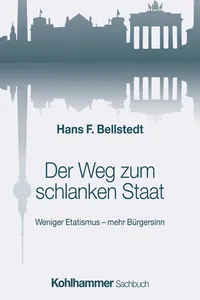 Der Weg zum schlanken Staat